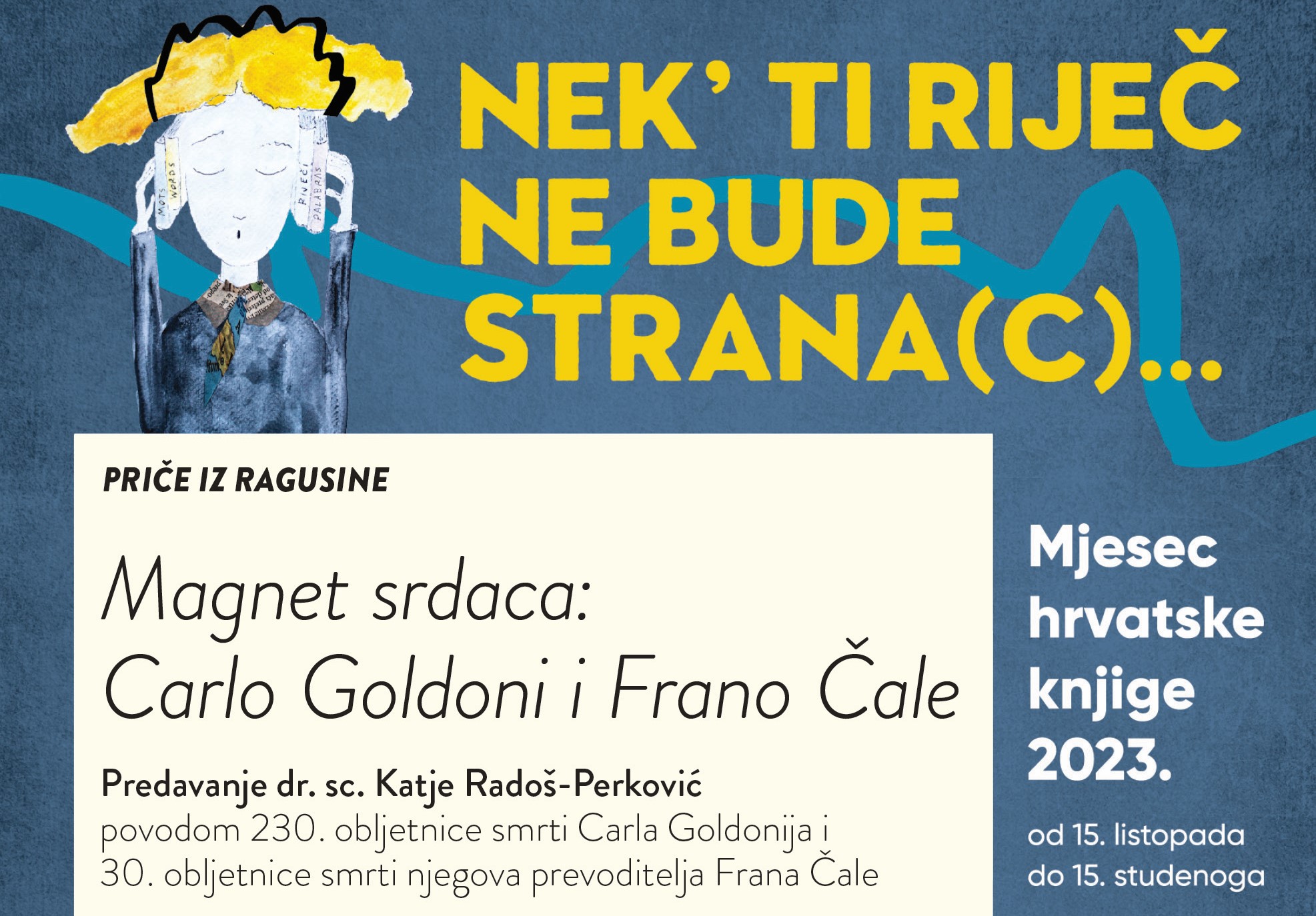 Predavanje Katje Radoš-Perković „Magnet  srdaca: Carlo Goldoni i Frano Čale“