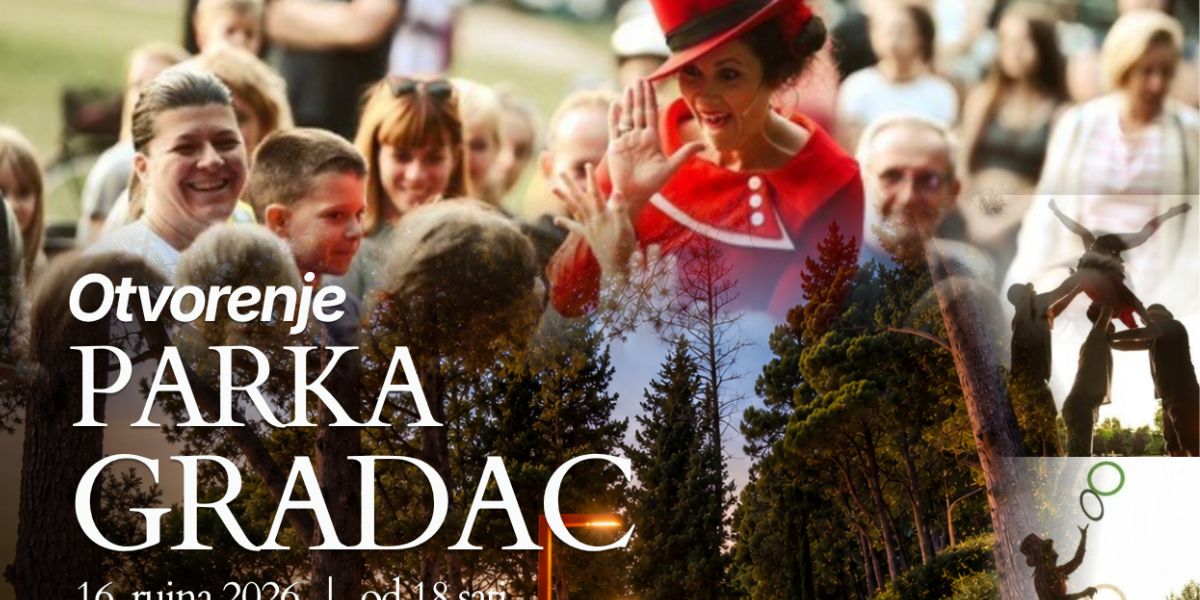 Svečano se otvara park Gradac, ovo su detalji večerašnjeg programa
